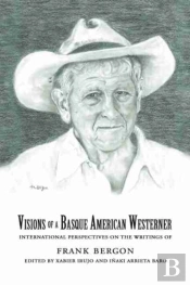 Visions Of A Basque American Westerner