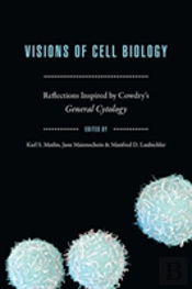Visions Of Cell Biology