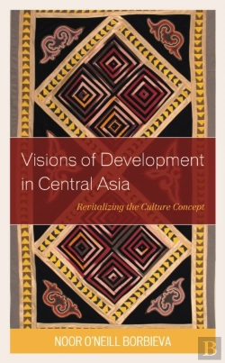 Bertrand.pt - Visions Of Development In Central Asia