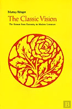 Bertrand.pt - Visions Of Extremity In Modern Literaturethe Classic Vision - The Retreat From Extremity