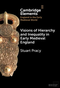 Bertrand.pt - Visions Of Hierarchy And Inequality In Early Medieval England
