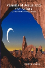 Visions Of Jesus And The Saints