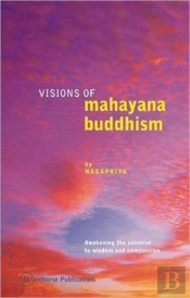Visions Of Mahayana Buddhism
