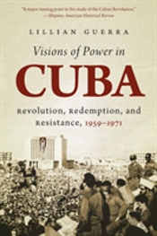 Visions Of Power In Cuba