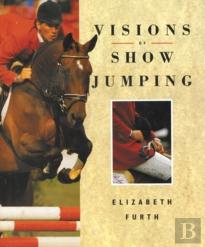 Visions Of Show Jumping
