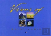 Visions Of St Lucia