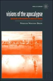 Visions Of The Apocalypse Â€“ Spectacles Of Destruction In American Cinema