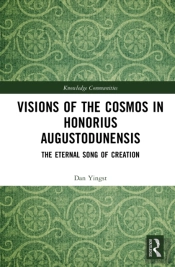 Visions Of The Cosmos In Honorius Augustodunensis