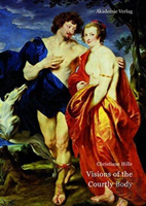 Visions Of The Courtly Body