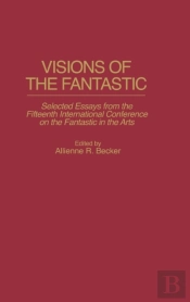 Visions Of The Fantastic