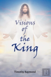 Visions Of The King