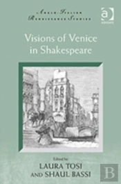Visions Of Venice In Shakespeare
