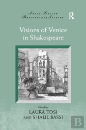 Visions Of Venice In Shakespeare