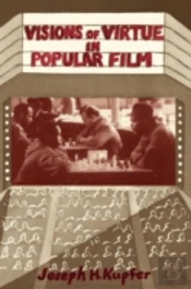 Visions Of Virtue In Popular Film