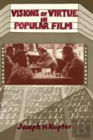 Visions Of Virtue In Popular Film