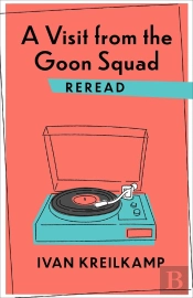 Visit From The Goon Squad Reread
