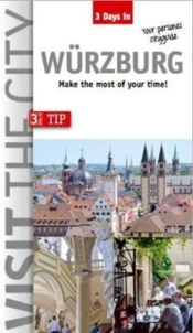 Visit The City - Wurzburg (3 Days In)