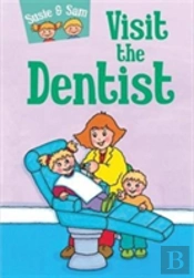 Visit The Dentist Susie Sam