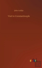 Visit To Constantinople