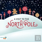Visit To The North Pole