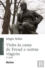 Visita Às Casas De Freud E Outras Viagens