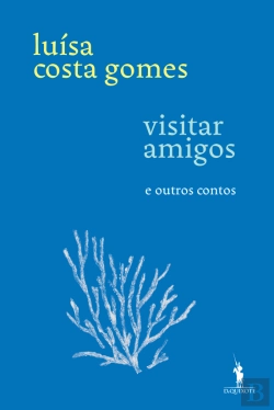 Bertrand.pt - Visitar Amigos e Outros Contos