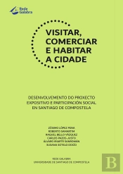 Visitar, Comerciar E Habitar A Cidade
