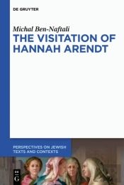 Visitation Of Hannah Arendt