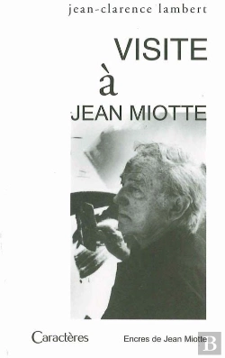 Bertrand.pt - Visite À Jean Miotte