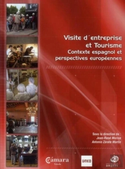 Bertrand.pt - Visite D'Entreprise Et Tourisme ; Contexte Espagnol Et Perspectives Européennes