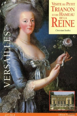 Bertrand.pt - Visite Du Petit Trianon Et Du Hameau De La Reine ; Versailles