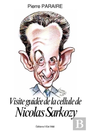 Visite Guidée De La Cellule De Nicolas Sarkozy