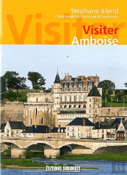 Bertrand.pt - Visiter Amboise