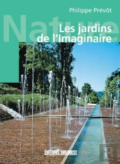 Visiter Les Jardins De L'Imaginaire