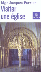 Visiter Une Eglise ; Edition 2003