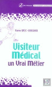 Visiteur Medical, Un Vrai Metier