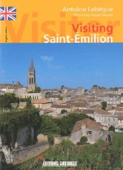 Visiting Saint-Emilion