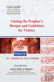 Visiting The Prophet'S  Mosque And Guidelines  For Visitors