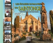Visitons Les Églises Romanes De Saintonge Tome 3 ; Autour De Saint-Jean D'Angély