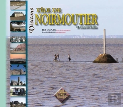 Bertrand.pt - Visitons L'Île De Noirmoutier Et L'Île Du Pilier