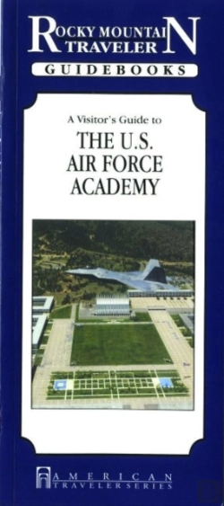 Bertrand.pt - Visitor'S Guide To The U.S. Air Force Academy