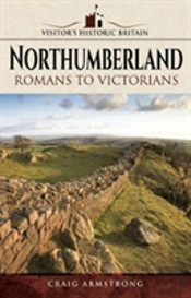 Visitors' Historic Britain: Northumberland