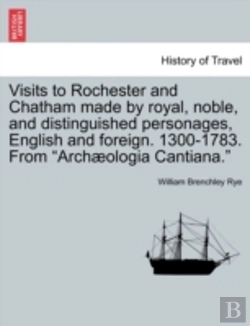 Bertrand.pt - Visits To Rochester And Chatham Made By