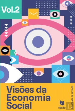 Bertrand.pt - Visões da Economia Social - Volume 2