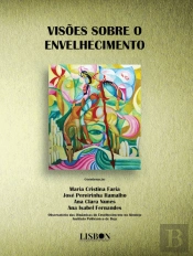 Visões Sobre o Envelhecimento
