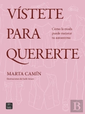 Vístete Para Quererte