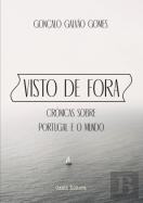 Visto de Fora - Crónicas sobre Portugal e o Mundo