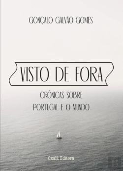 Bertrand.pt - Visto de Fora - Crónicas sobre Portugal e o Mundo