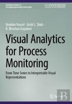 Visual Analytics For Process Monitoring