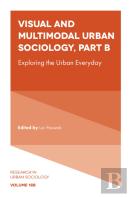 Visual And Multimodal Urban Sociology